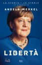 MERKEL ANGELA, Libert�