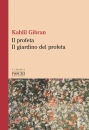GIBRAN KAHLIL, Il Profeta  IL girdino del profeta