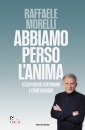 MORELLI RAFFAELE, Abbiamo perso l