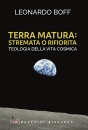 BOFF LEONARDO, Terra matura: stremata o rifiorita ...