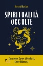 BASTIAN BERNARD, Spiritualit� occulte Cosa sono Come difendersi ...