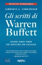CUNNINGHAM - BUFFETT, Gli scritti di Warren Buffett Lezioni senza tempo