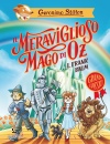 STILTON GERONIMO, Il meraviglioso Mago di Oz di Lyman Frank Baum