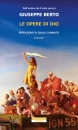 BERTO GIUSEPPE, Le opere di Dio