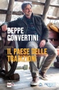 CONVERTINI BEPPE, Il paese delle tradizioni