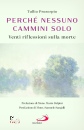 PROSERPIO TULLIO, Perch� nessuno cammini solo Venti riflessioni ...