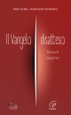 SCALIA - DI STEFANO, Il Vangelo disatteso Vol 2: Nuove pagine