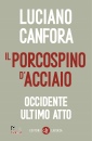 CANFORA LUCIANO, Il porcospino d