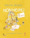 JUCEWICZ AGNIESZKA, Non ho pi� paura