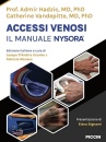 HADZIC ADMIR, Accessi venosi il manuale nysora