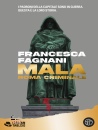 FAGNANI FRANCESCA, Mala Roma criminale