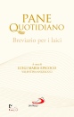 EPICOCO LUIGI MARIA, Pane quotidiano Breviario per i laici