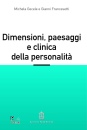 immagine di Dimensioni, paesaggi e clinica della personalit�