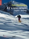 DIEMBERGER KURT, K2 Il nodo infinito