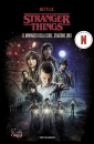 MONDADORI, Stranger things Il romanzo della serie stagione 1�, MONDADORI RAGAZZI, Milano 2025