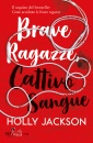 JACKSON HOLLY, Brave ragazze, cattivo sangue