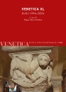 RIVISTA, Venetica.  vol 1-2: venetica xl indici 1984-2024