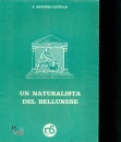 CATULLO ANTONIO T., Un naturalista del bellunese Edizione anastatica