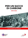FRANCIOSI L M, Per un sacco di carbone ieri e oggi