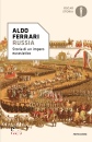 FERRARI ALDO, Russia Storia di un impero eurasiatico