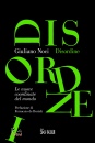 GIULIANO NOCI, Disordine