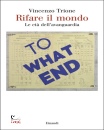 TRIONE VINCENZO, Rifare il mondo