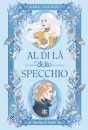 CIALDINI LARA, Al di l� dello specchio