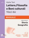 ALPHA TEST, Lettere Filosofia  Beni culturali TOLC-SU Manuale