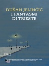 immagine di I fantasmi di Trieste