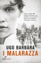 BARBARA UGO, I Malarazza