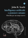 SEARLE JOHN ROGERS, Intelligenza artificiale e pensiero umano...