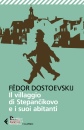 DOSTOEVSKIJ FEDOR, Il villaggio di stepancikovo