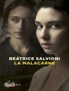 SALVIONI BEATRICE, La malacarne