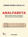 COLELLA EDWIN MARIA, Analfabeta Dalla scrittura all