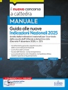 immagine di Guida alle nuove Indicazioni Nazionali 2025 ...