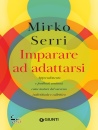 Serri Mirko, Imparare ad adattarsi Apprendimento e feedback