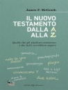 MCGRATH JAMES F., Il nuovo testamento dalla A alla Z