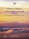MADERA ROMANO, Una spiritualita