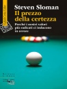 SLOMAN STEVEN, Il prezzo della certezza