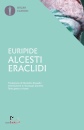 Euripide, alcesti - eraclidi