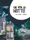 BENOIST C�CILE, Che vita la notte!, Clichy Edizioni,  2026