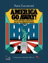 immagine America, go away!