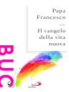 immagine di Il Vangelo della vita nuova Seguire Cristo, ...