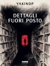immagine di Dettagli fuori posto