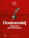 DOSTOEVSKIJ FEDOR M., Memorie del sottosuolo