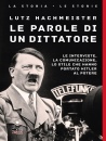 immagine Le parole di un dittatore Le interviste, ...
