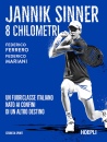 FERRERO -MARIANI, Jannik Sinner 8 chilometri