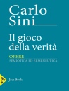 SINI CARLO, Il gioco della verit�