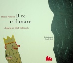 immagine di Il re e il mare