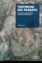 NOACCO ADRIANO, Testimoni del passato Fossili ...